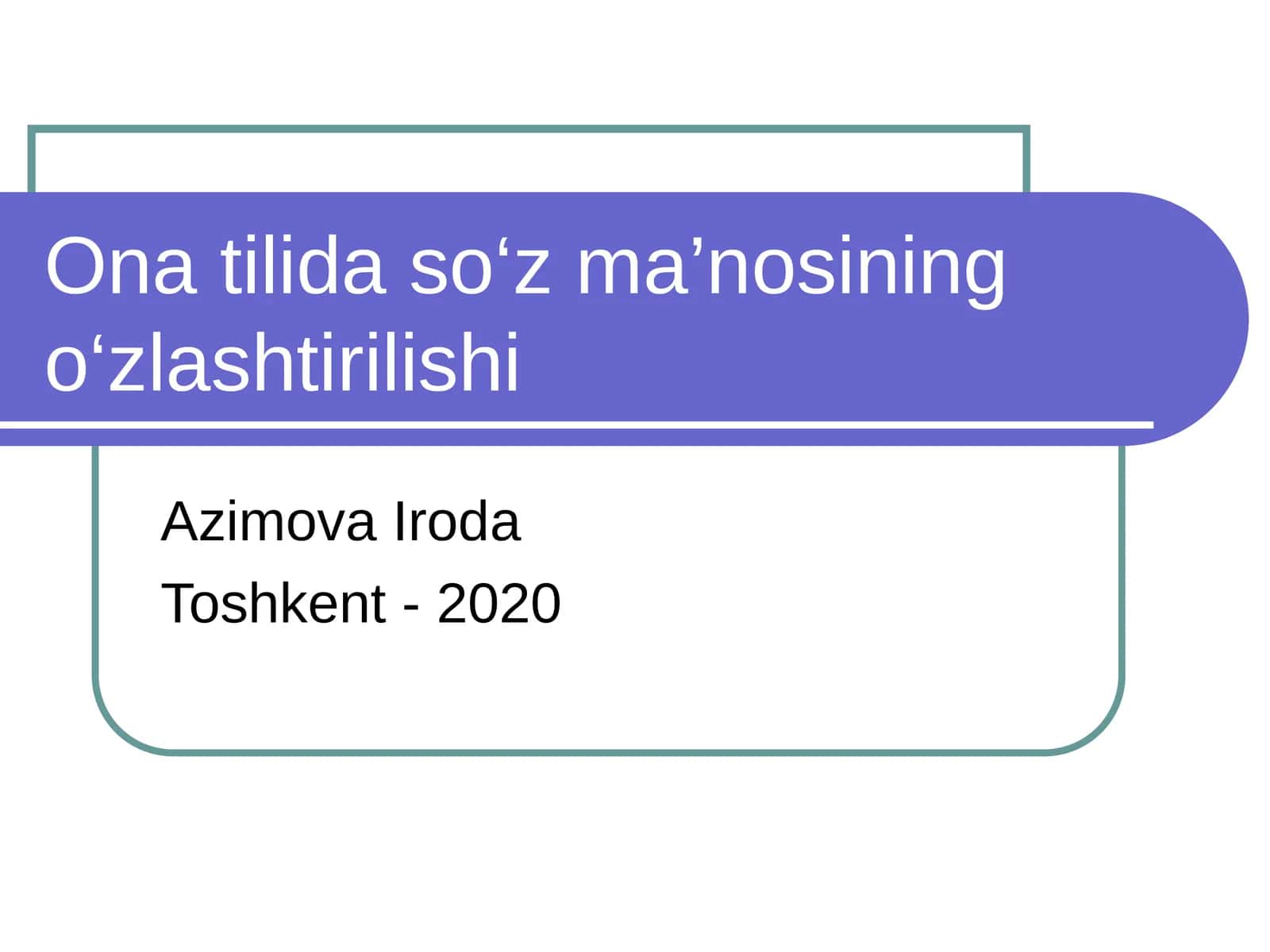 Ona tilida so‘z ma’nosining o‘zlashtirilishi 1