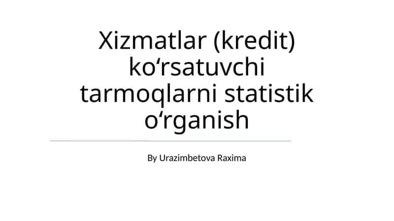 Kredit berish sohasining statistik tahlili 1