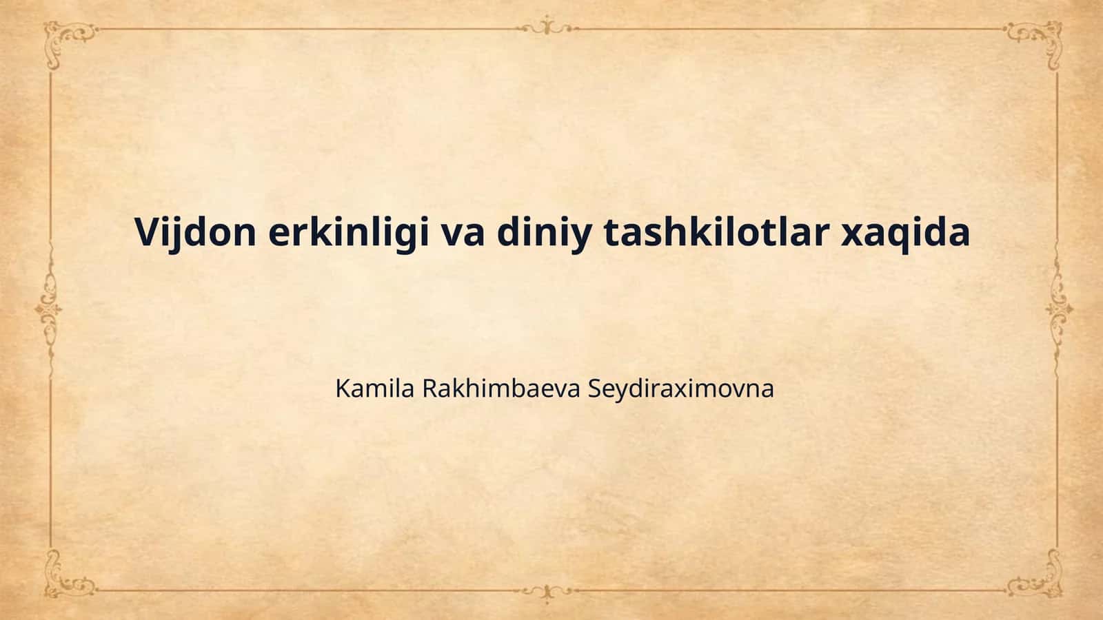 Vijdon erkinligi va diniy tashkilotlar xaqida 1
