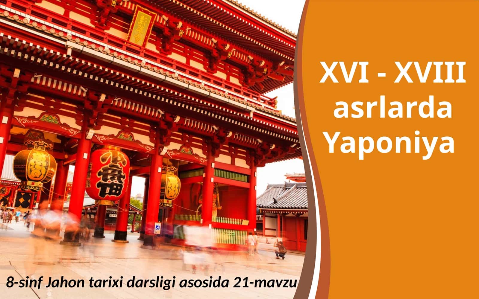 8-sinf Jahontarixidarsligi asosida 21-mavzu 1