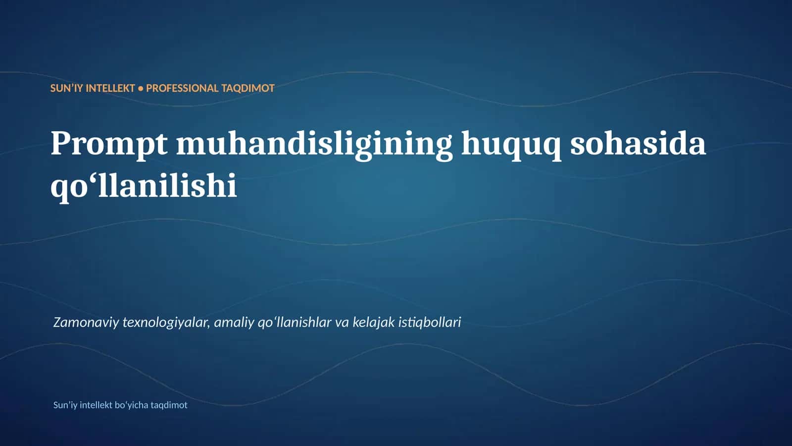 SUNʼIY INTELLEKT • PROFESSIONAL TAQDIMOT 1