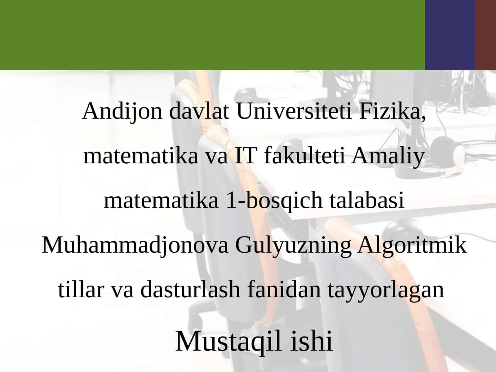 Algoritmik tillar va dasturlash fanidan tayyorlagan 1