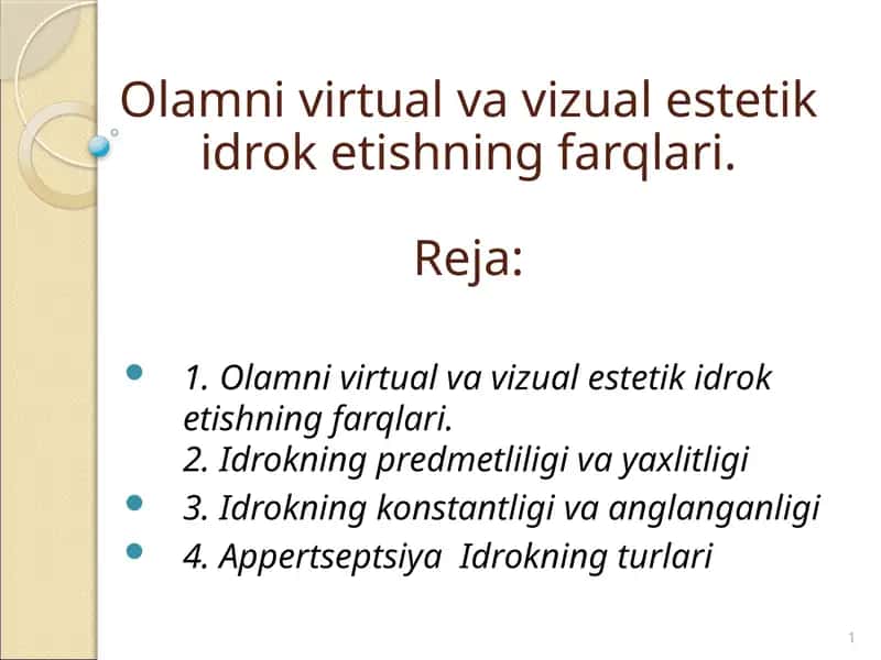 Olamni virtual va vizual estetika doʻkotishning farqlari 1