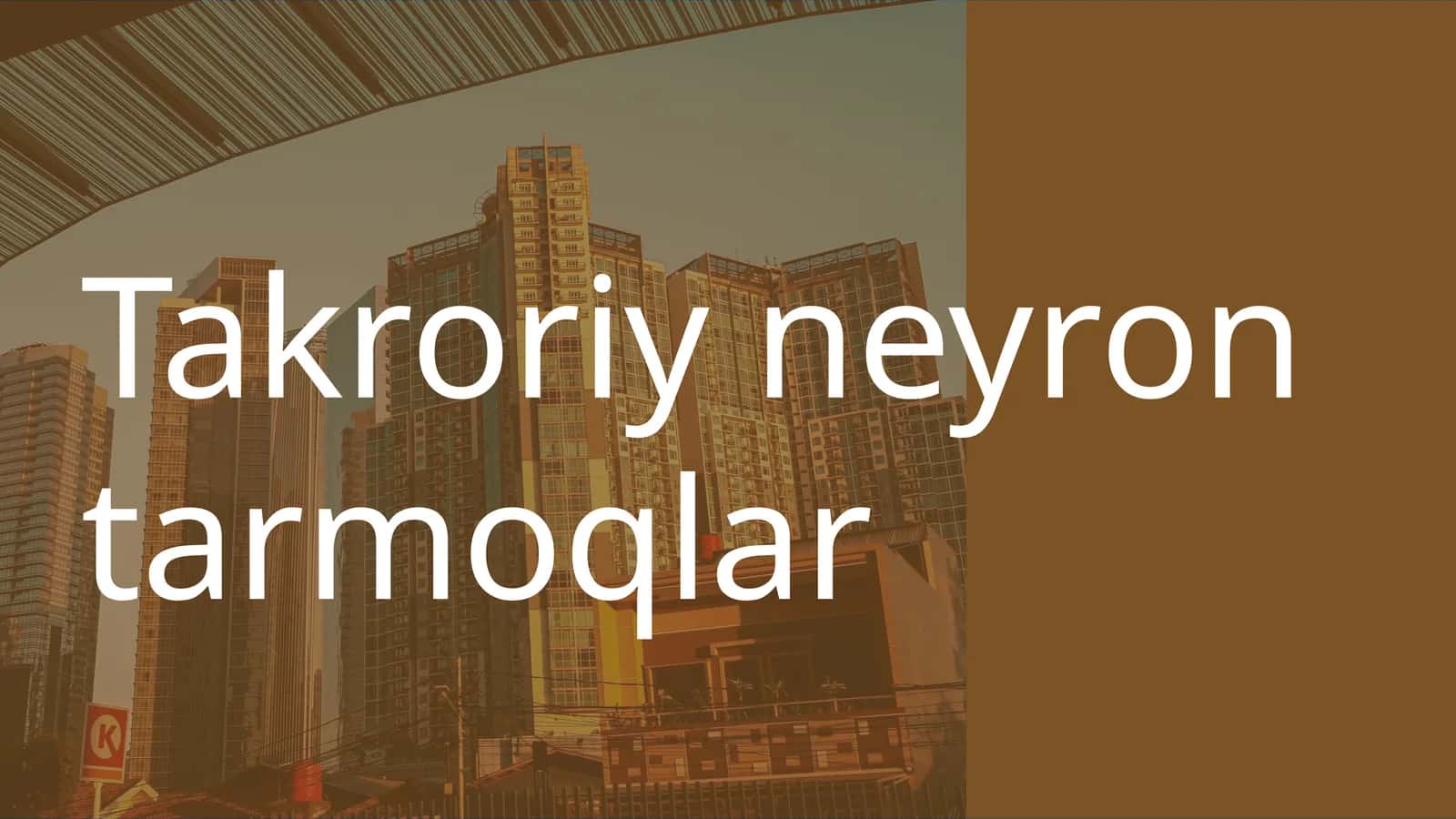 Takroriy neyron tarmoqlar 1