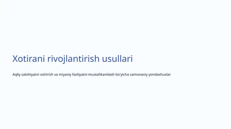 Xotirani rivojlantirish usullari 1