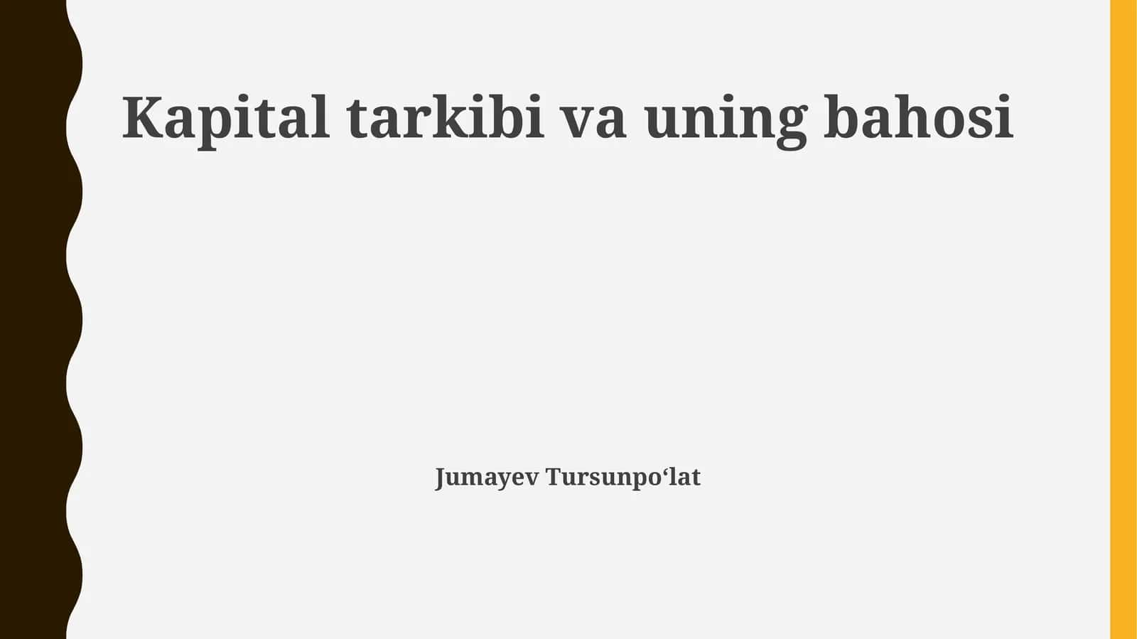 Kapital tarkibi va uning bahosi 1