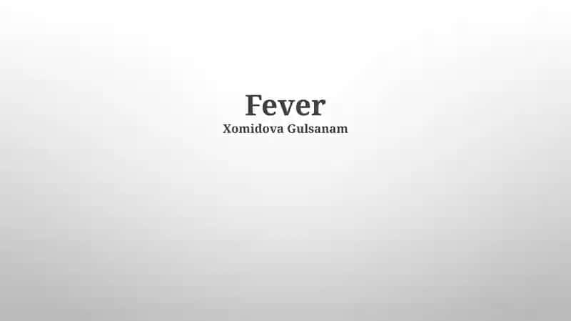 Fever