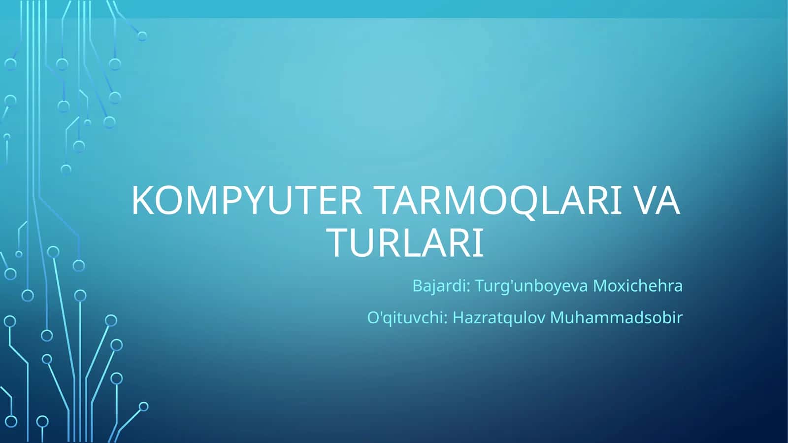 Kompyuter tarmoqlari va turlari 1