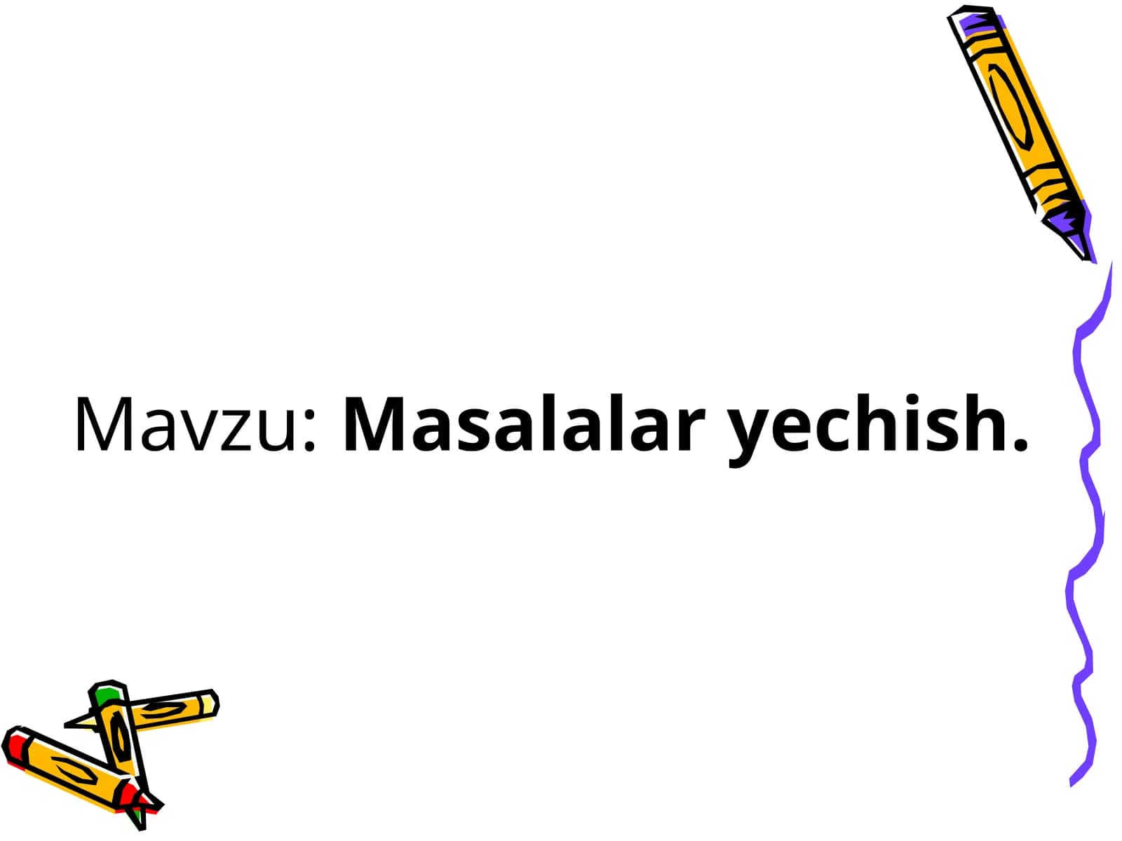 Masalalar yechish 1