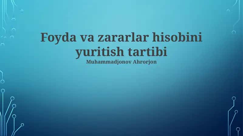 Foyda va zararlar hisobini yuritish tartibi 1