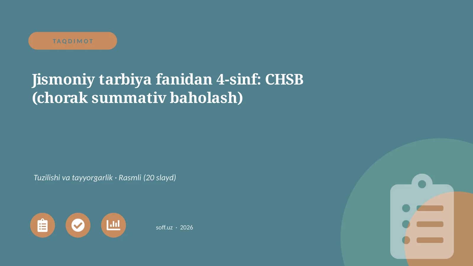 4-sinf: CHSB (chorak summativ baholash) 1