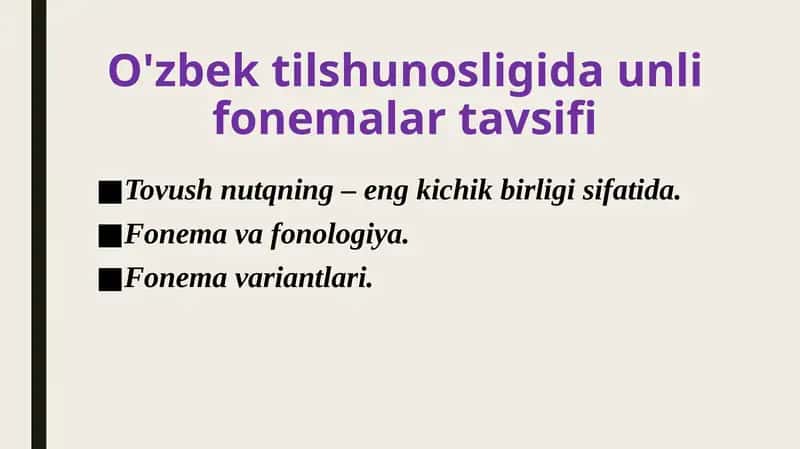 O'zbek tilshunosligida unli fonemalar tavsifi 1