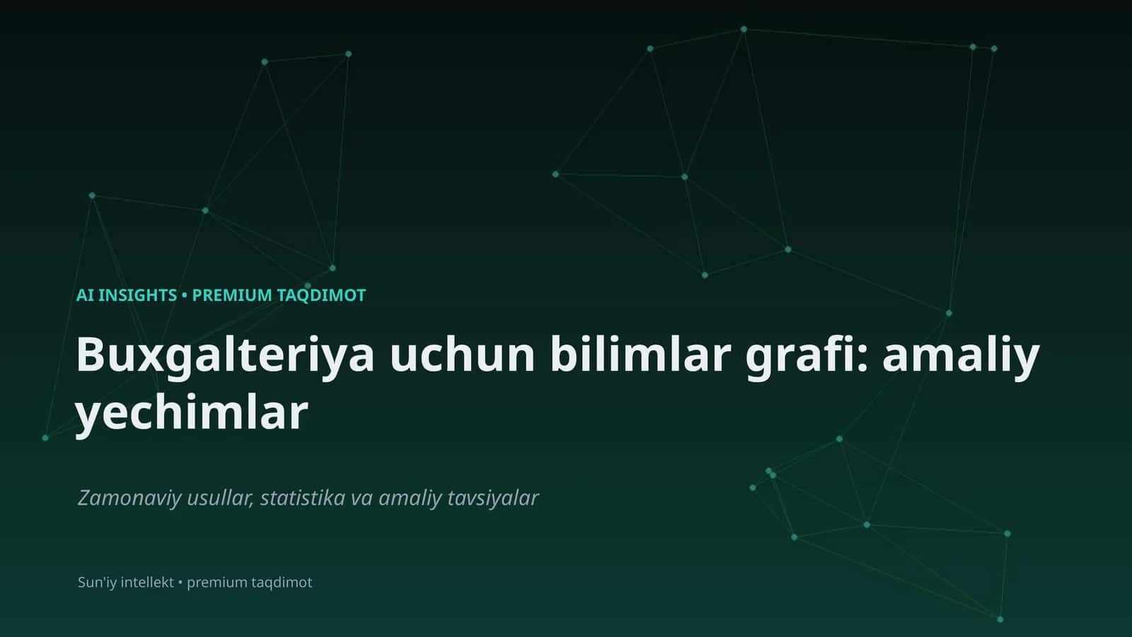 Buxgalteriya uchun bilimlar grafi: amaliy yechimlar 1