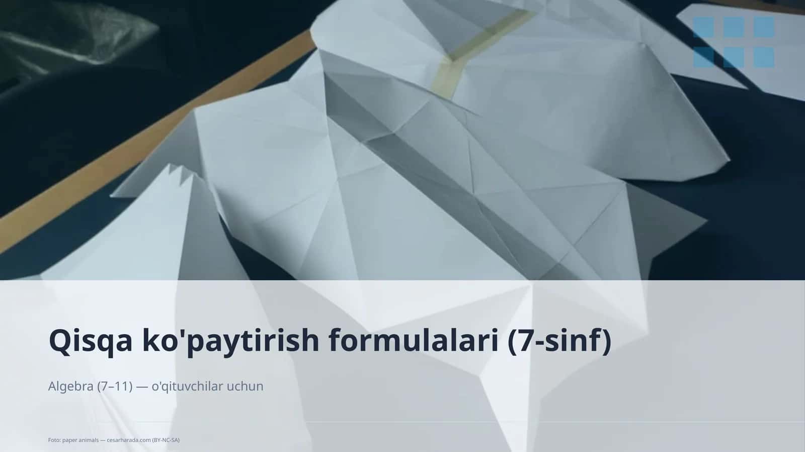 Qisqa ko'paytirish formulalari (7-sinf) 1