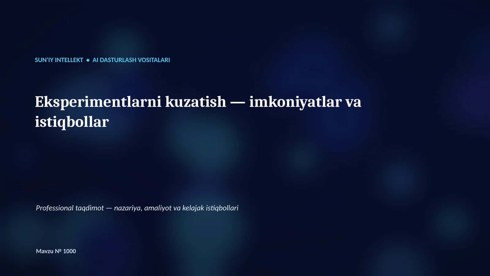 SUN'IY INTELLEKT • AI DASTURLASH VOSITALARI 1