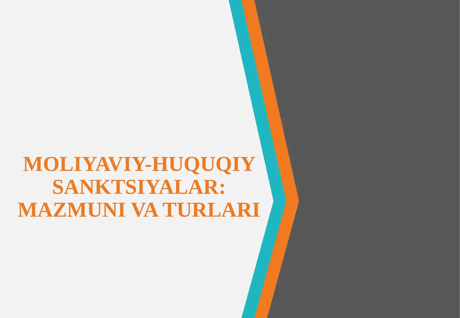 MOLIYAVIY-HUQUQIY SANKTSIYALAR: MAZMUNI VA TURLARI 1