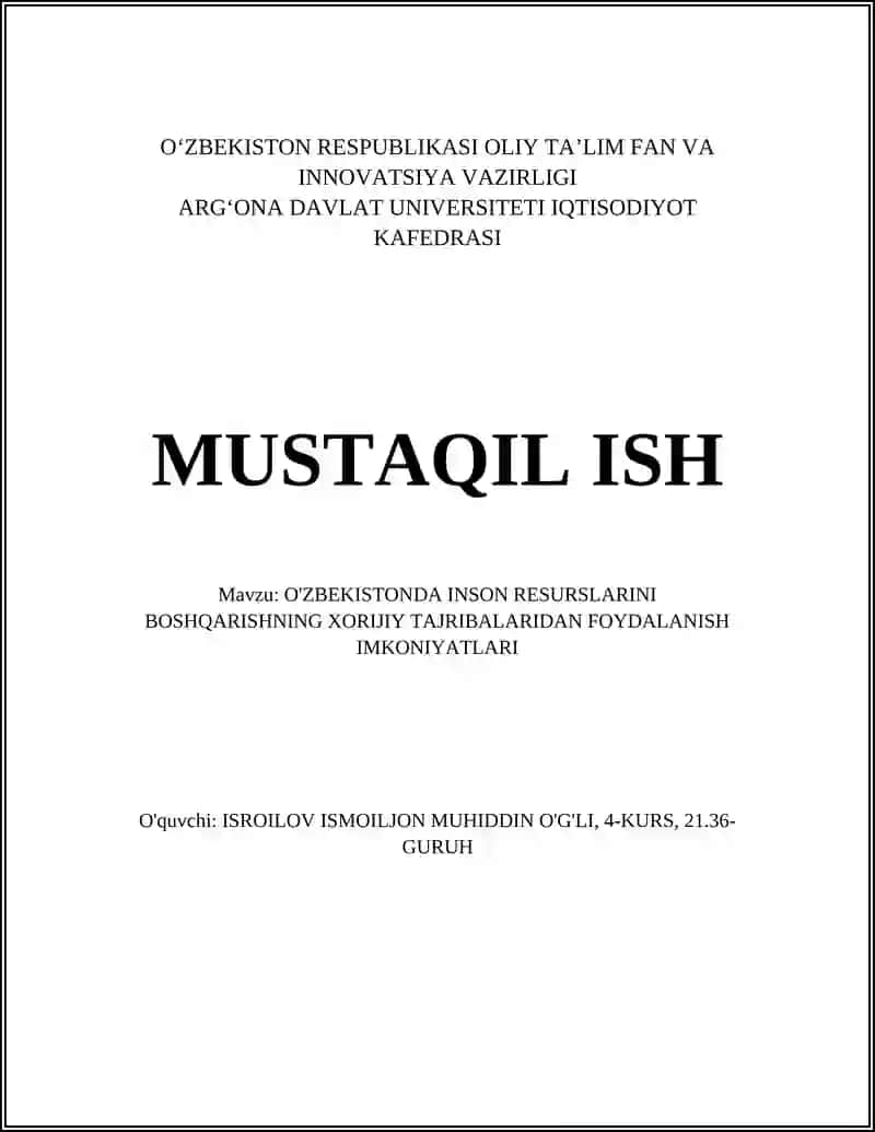 O'ZBEKISTONDA INSON RESURSLARINI BOSHQARISHNING XORIJIY TAJRIBALARIDAN FOYDALANISH IMKONIYATLARI