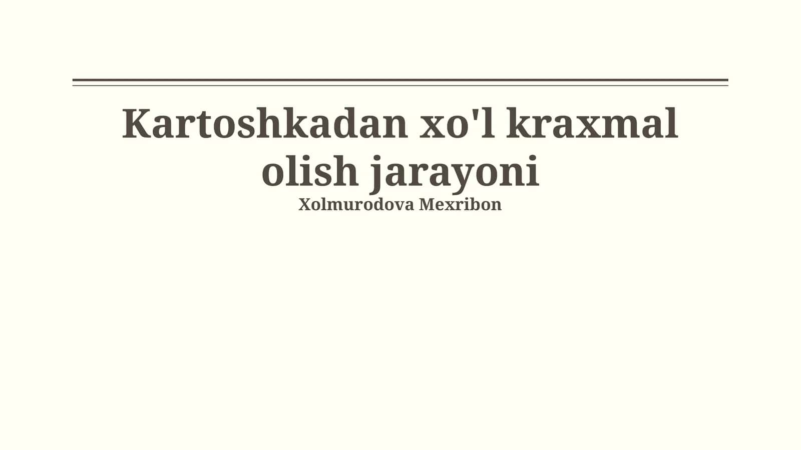 Kartoshkadan xo'l kraxmal olish jarayoni 1