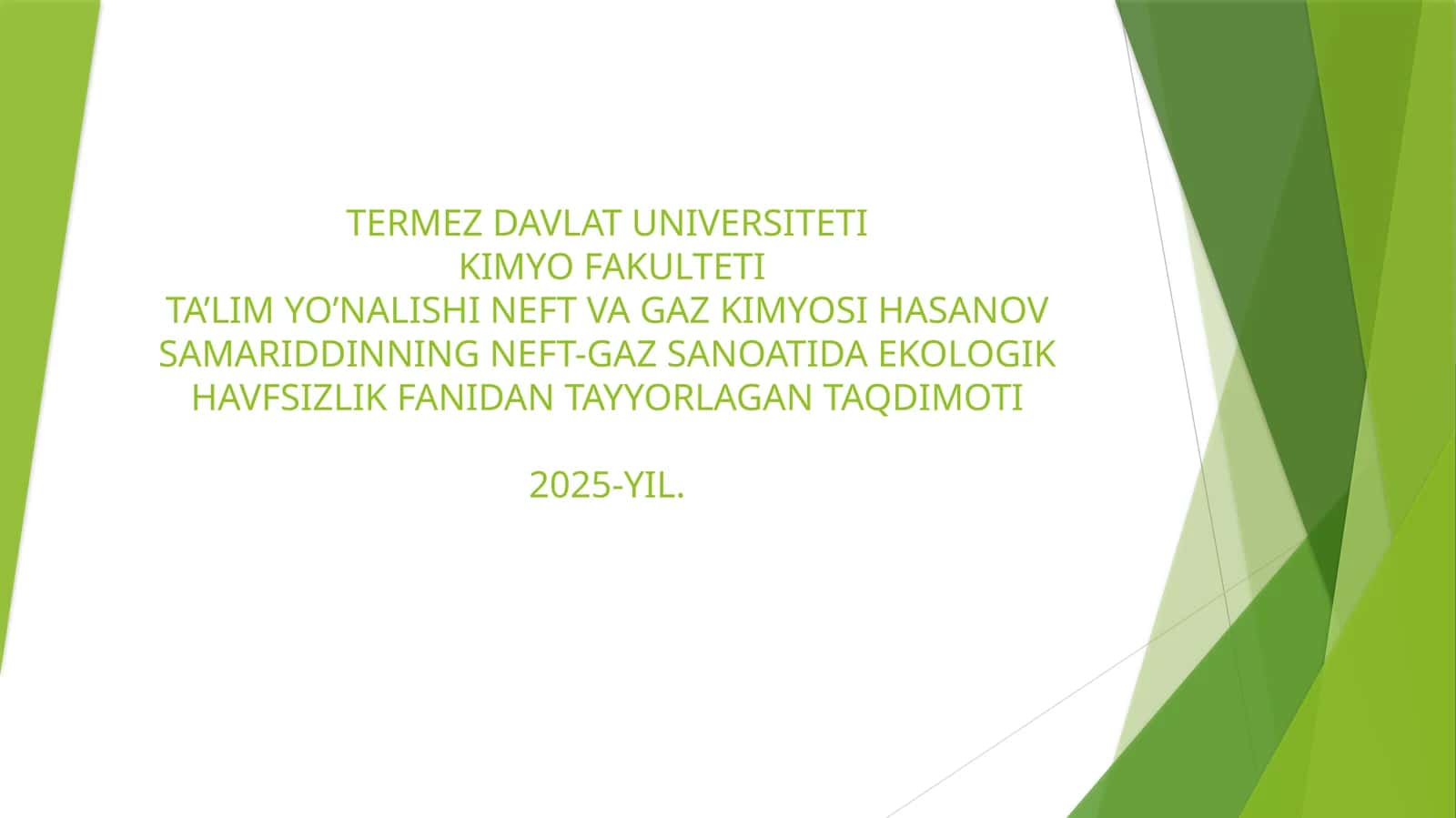 NEFTGAZ KIMYOSI FANIDAN TAYYORLAGAN TAQDIMOTI 1
