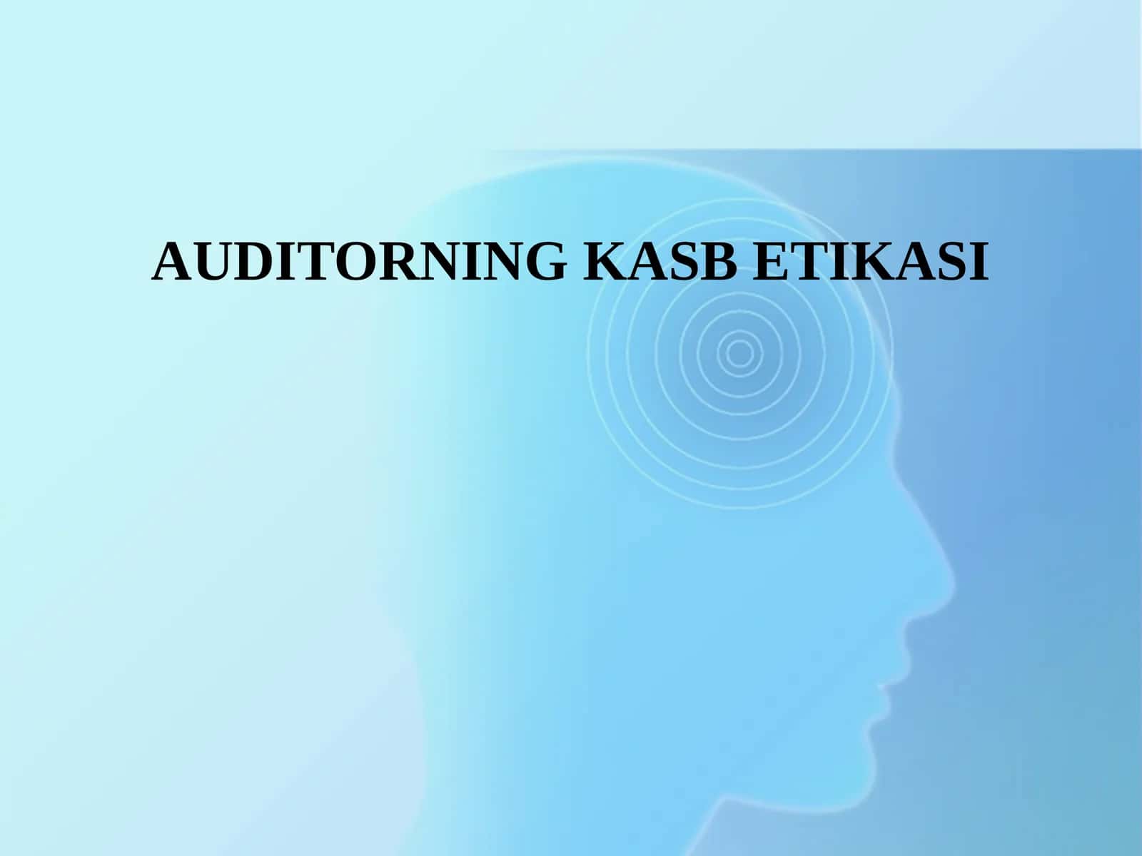 Auditorning kasb etikasi 1