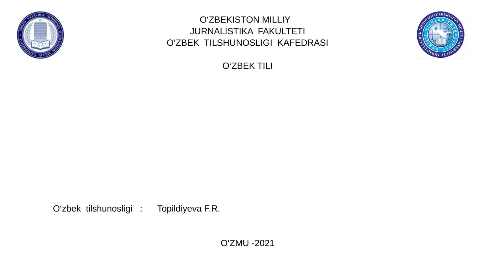 O‘zbek tilshunosligi: Topildiyeva F.R 1