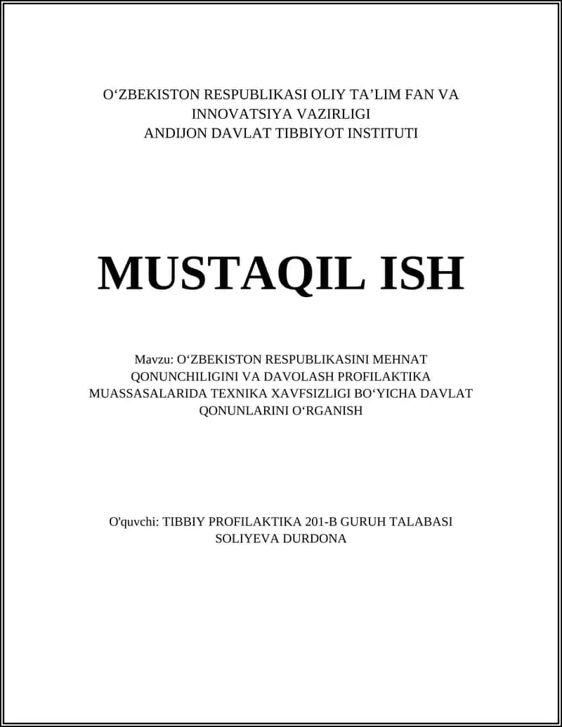 OʻZBEKISTON RESPUBLIKASINI MEHNAT QONUNCHILIGINI VA DAVOLASH PROFILAKTIKA MUASSASALARIDA TEXNIKA XAVFSIZLIGI BOʻYICHA DAVLAT QONUNLARINI OʻRGANISH 1