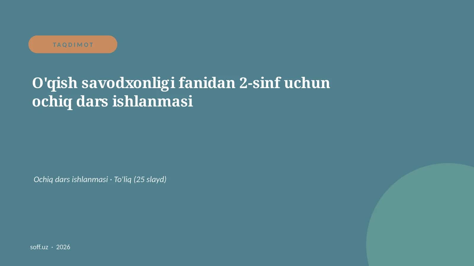 O'qish savodxonligi fanidan 2-sinf uchun ochiq dars ishlanmasi 1