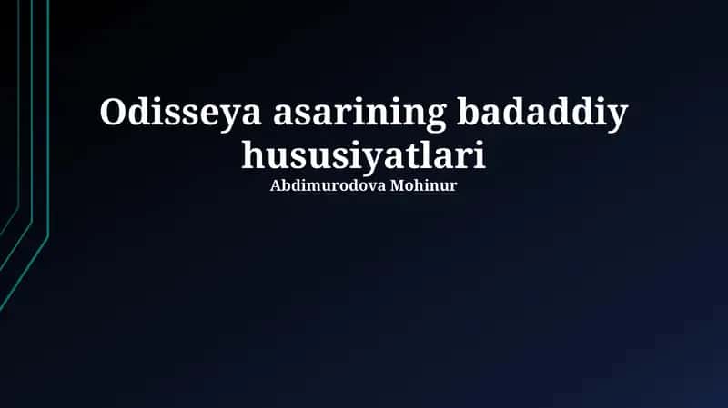 Odisseya asarining badaddiy hususiyatlari 1