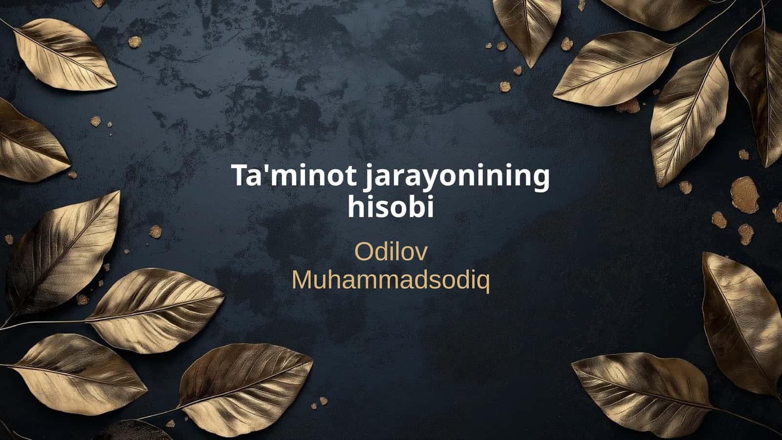 Ta'minot jarayonining hisobi 1