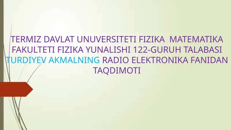 RADIO ELEKTRONIKA FANIDAN TAQDIMOTI 1