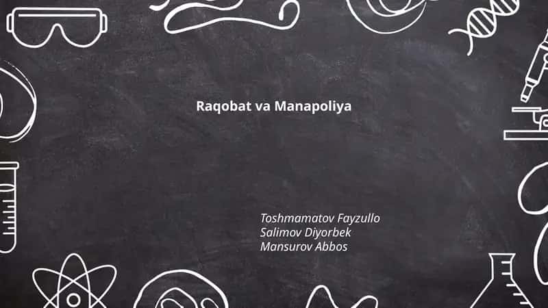 Raqobat va Manapoliya 1