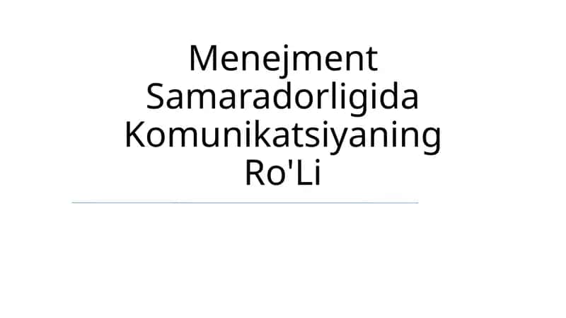 Menejment Samaradorligida Komunikatsiyaning Ro'Li 1