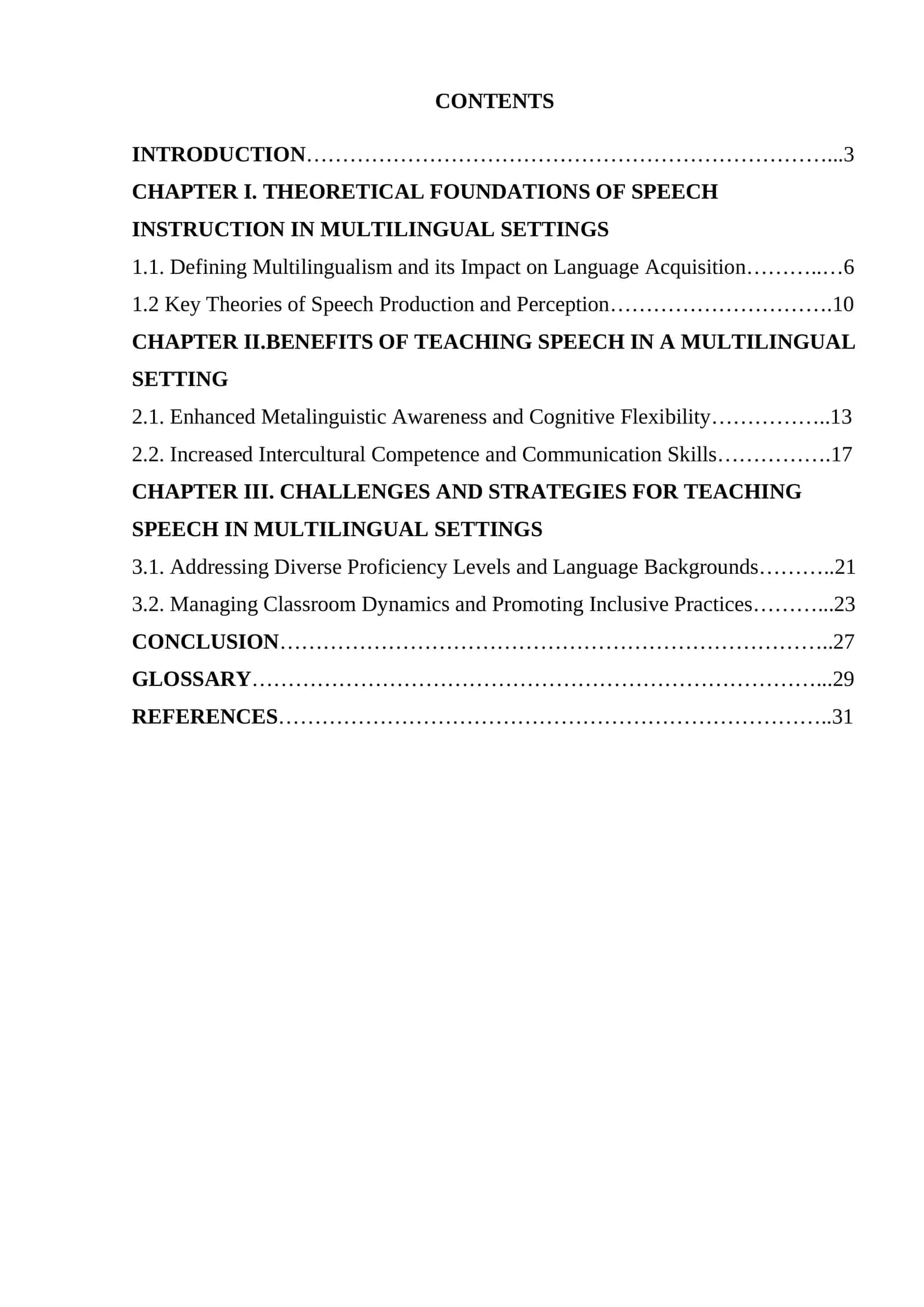 The benefits and challenges of teaching speech in a multilingual setting 1