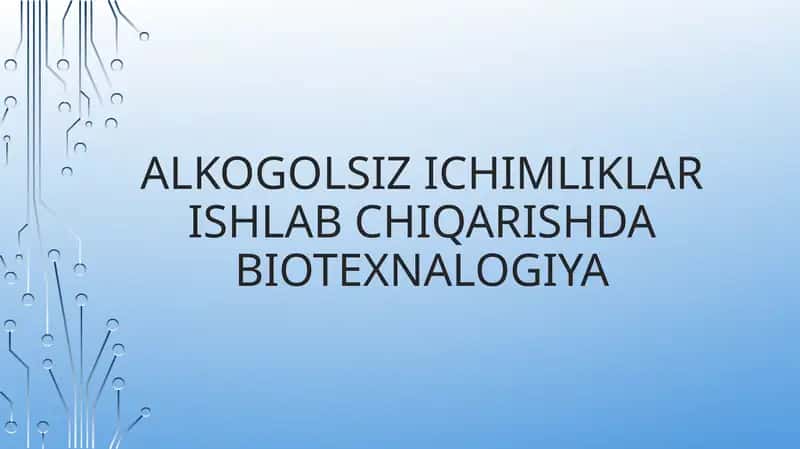 ALKOGOLSIZ ICHIMLIKLAR ishlab chiqish 1
