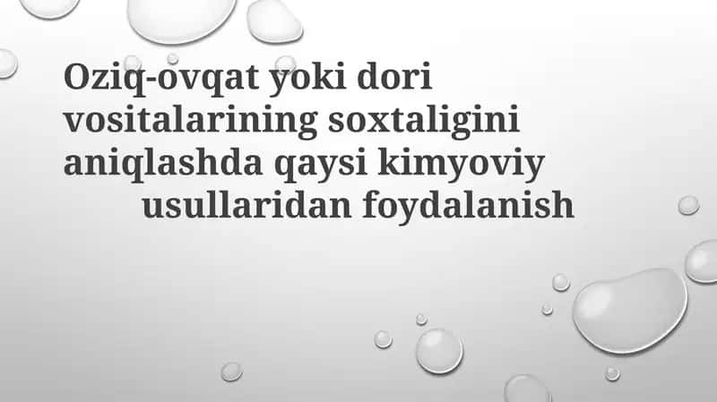 Oziq-ovqat va dori vositalarining soxtalashtirilishi 1