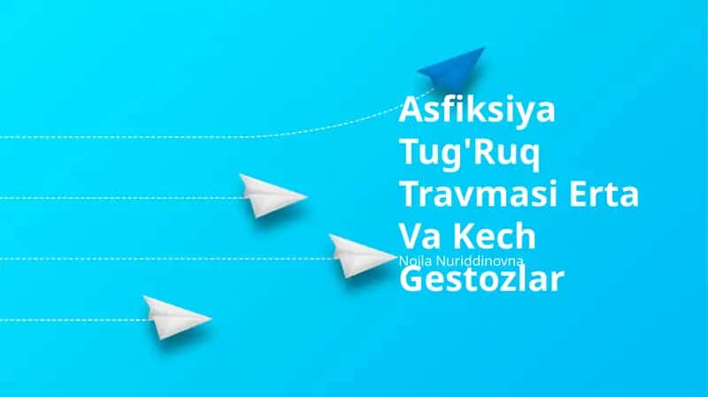Asfiksiya Tug'Ruq Travmasi Erta Va Kech Gestozlar 1