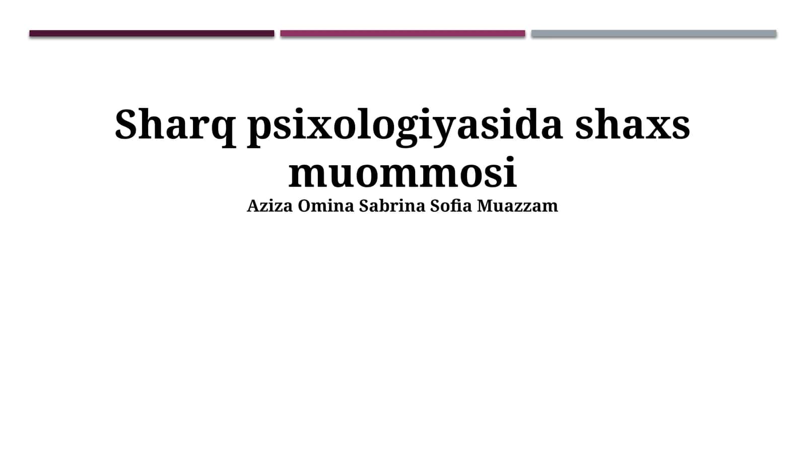 Sharq psixologiyasida shaxs muommosi 1