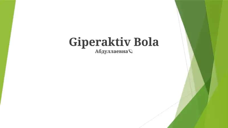 Giperaktiv Bola 1