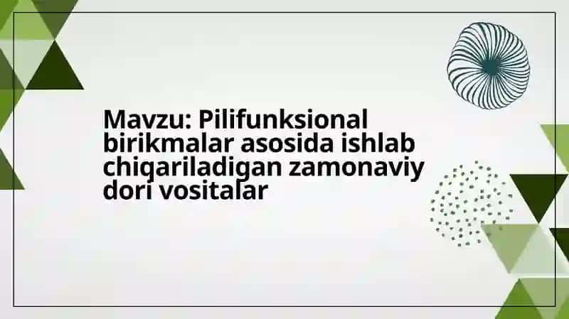 Polifunksional birikmalar asosida dori ishlab chiqarish jarayoni