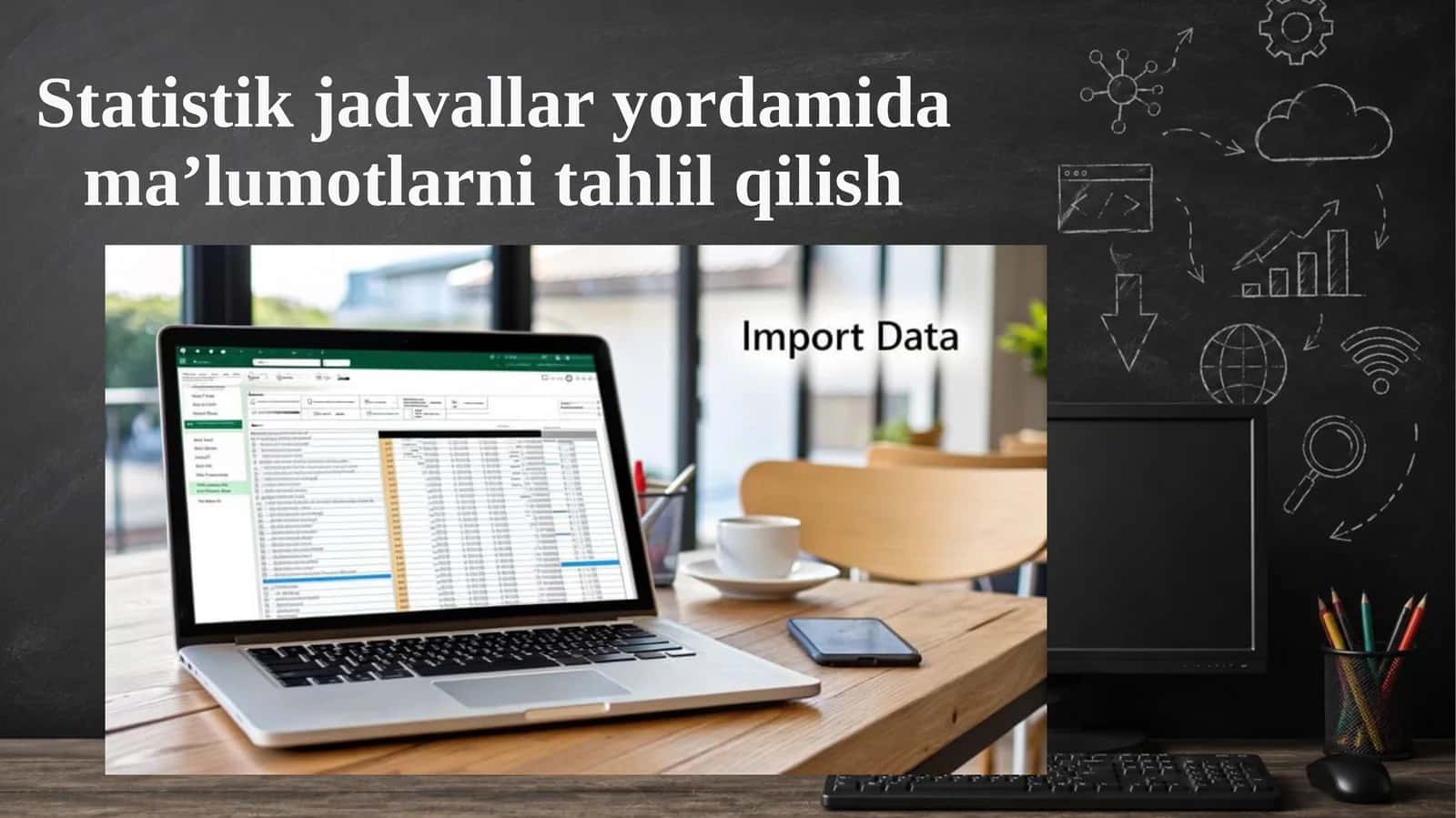 Statistik jadvallar yordamida ma’lumotlarni tahlil qilish. 1