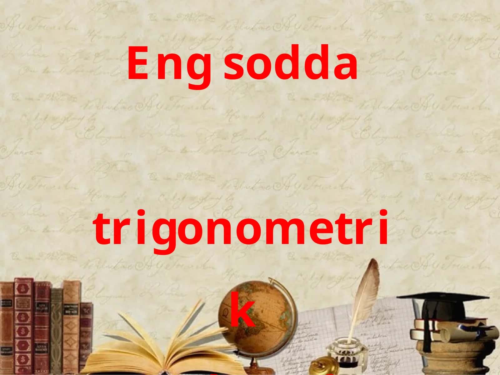 10-sinf Algebra fanidan Trigonometrik tenglamalar mavzusida ochiq dars ishlanma 1