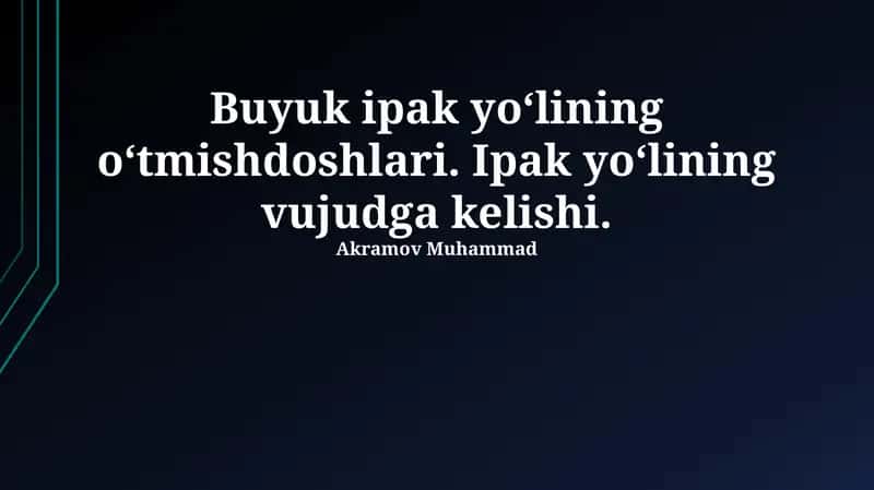 Buyuk ipak yoʻlining oʻtmishdoshlari 1