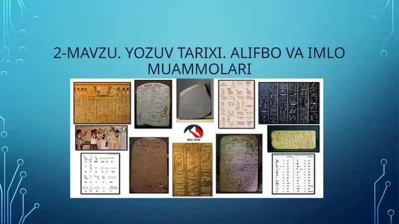 Yozuv tarixi. Alifbo va imlo muammolari 1