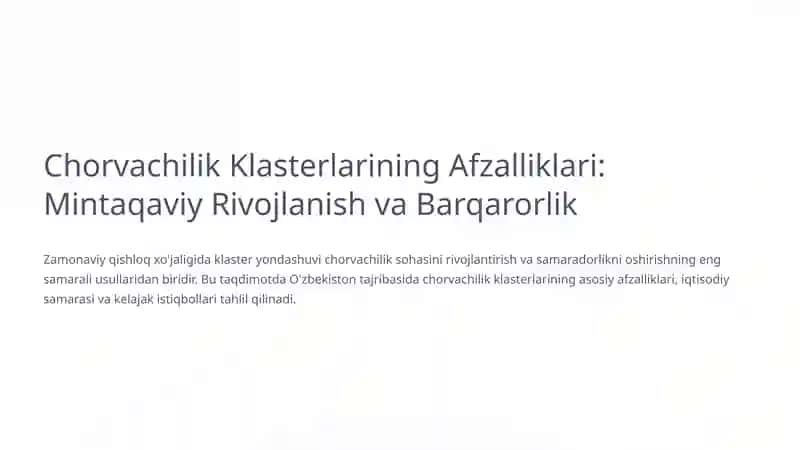 Chorvachilik Klasterlarining Afzalliklari: Mintaqaviy Rivojlanish va Barqarorlik