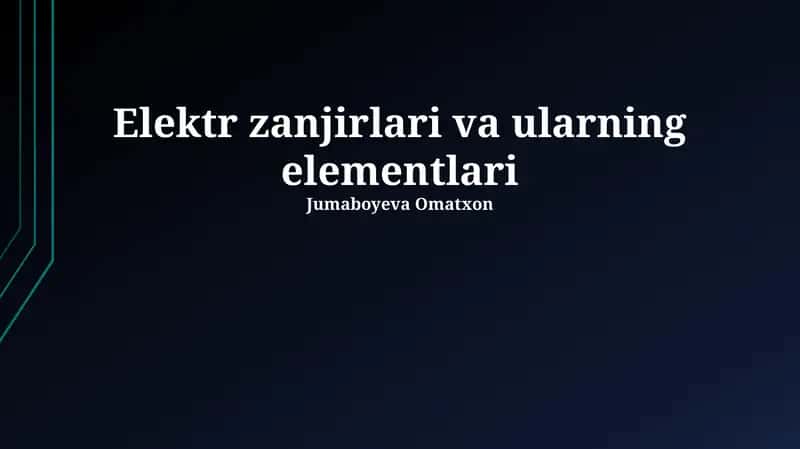 Elektr zanjirlari va ularning elementlari 1