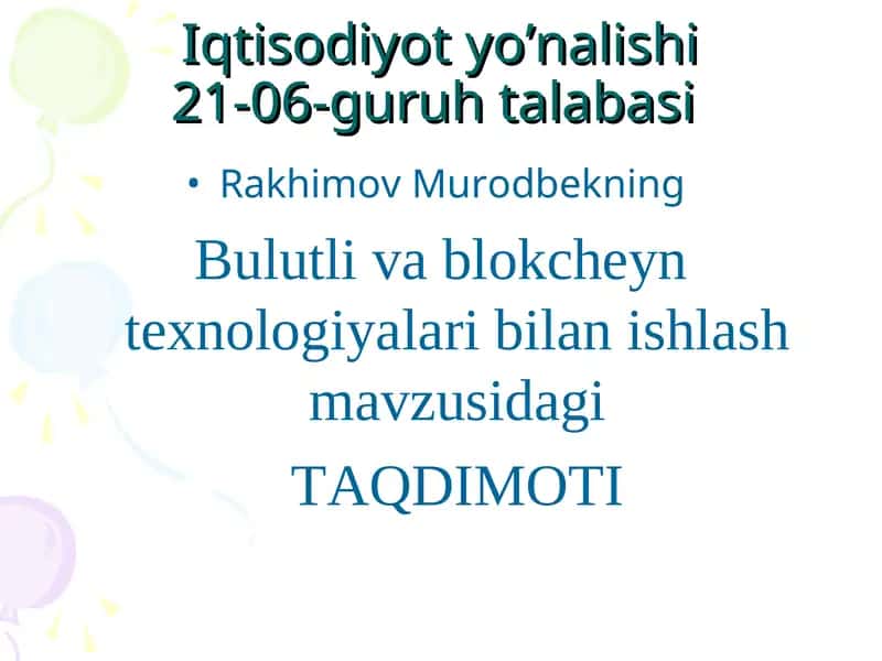 Bulutli va blokcheyn texnologiyalari bilan ishlash 1
