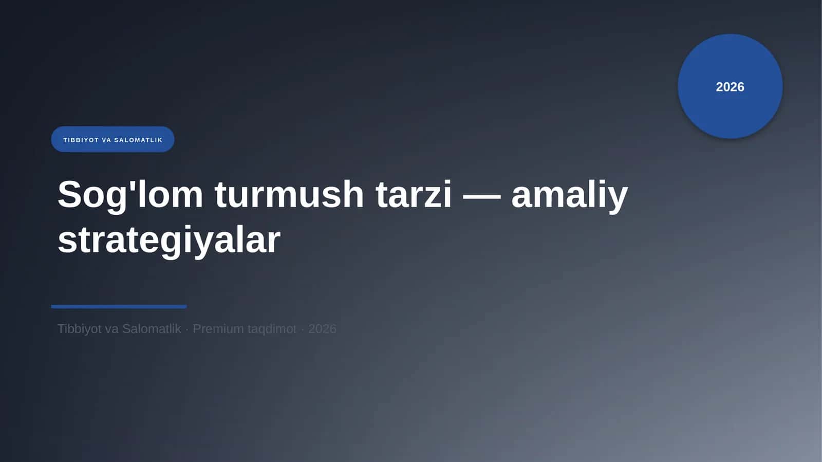 Sog'lom turmush tarzi — amaliy strategiyalar 1