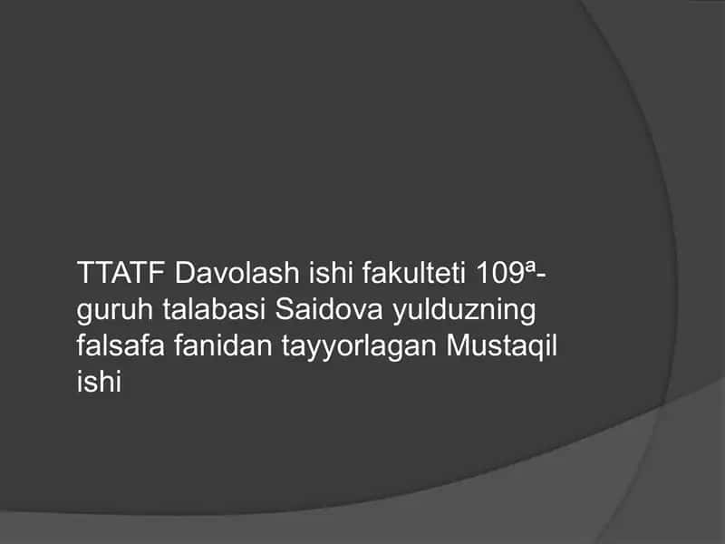Falsafiy dunyo qarashning o`z-o`zini anglashdagi roli 1