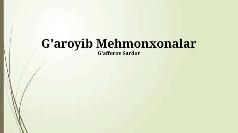 G'aroyib Mehmonxonalar 1
