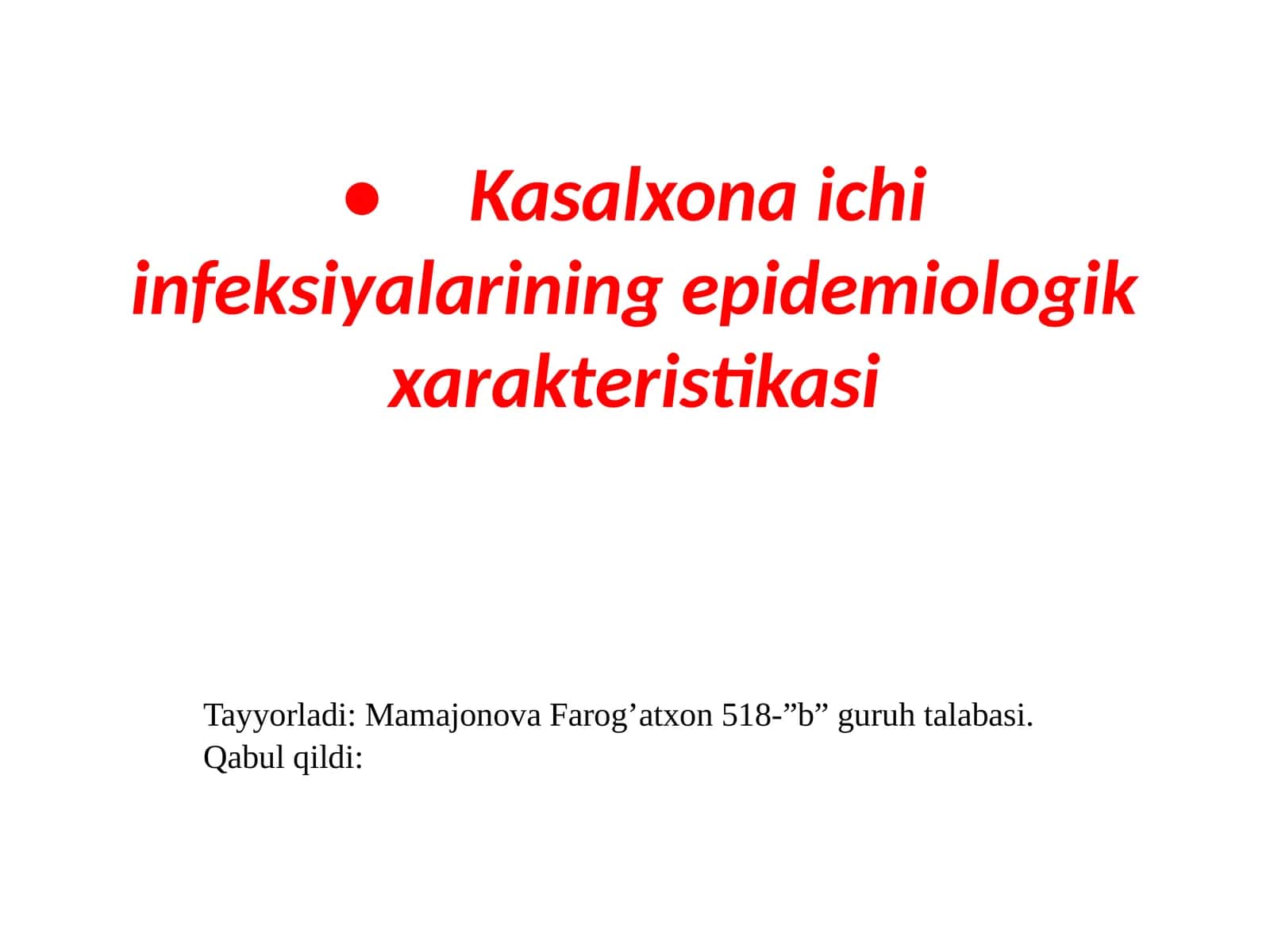 kasalxona ichi infeksiyalarining epidemiologik xarakteristikasi 1